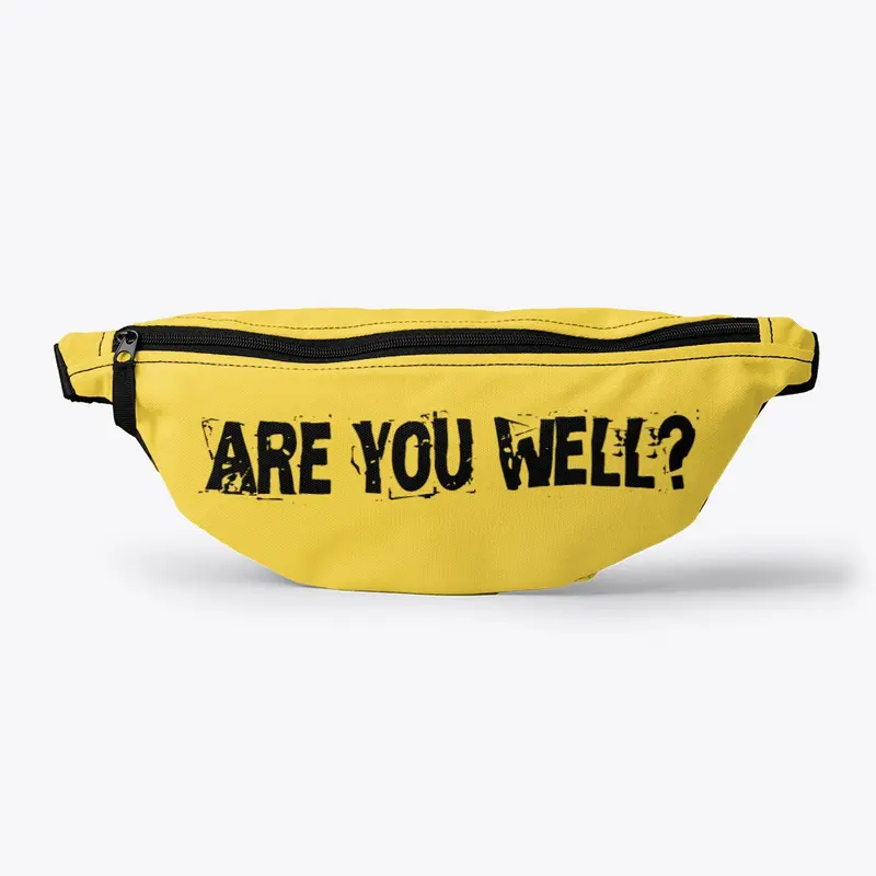 "Are You Well?" Fanny Pack